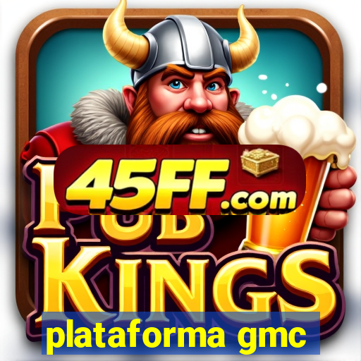 plataforma gmc